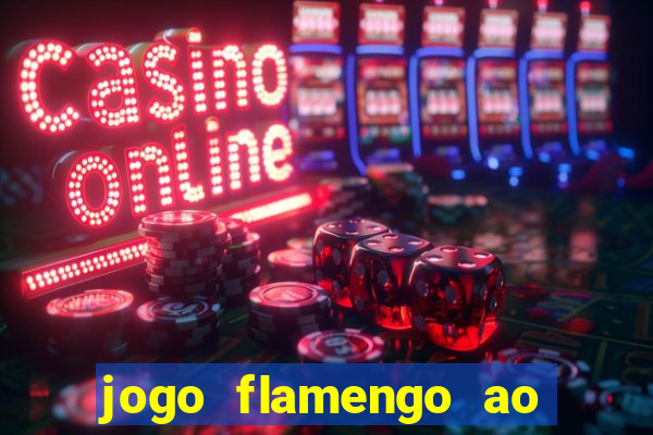 jogo flamengo ao vivo multicanais